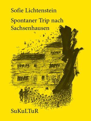 cover image of Spontaner Trip nach Sachsenhausen